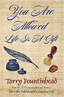 You Are Allowed, Life Is A Gift - Part of Contemplations Series